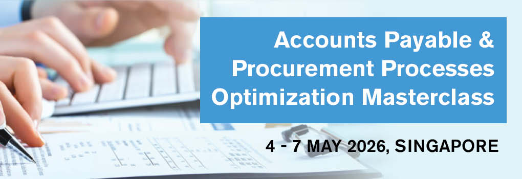 Accounts Payable and Procurement Processes Optimization Masterclass 2026